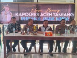 Bina Jalinan Kemitraan, Kapolres Aceh Tamiang Ngopi Bareng Dengan Insan Pers